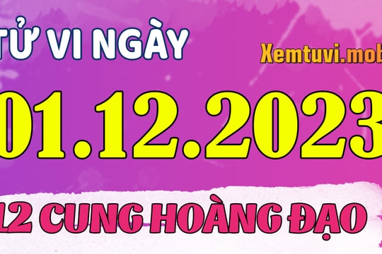 Tử vi 12 cung hoàng đạo ngày 1/12/2023: Cự Giải vui vẻ, Ma Kết lạnh lùng