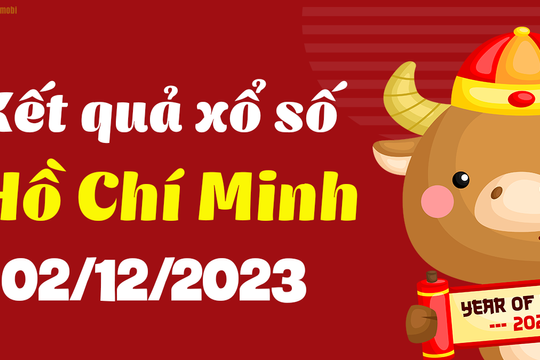 XSHCM 2/12 - Xổ số Hồ Chí Minh ngày 2 tháng 12 năm 2023 - SXHCM 2/12