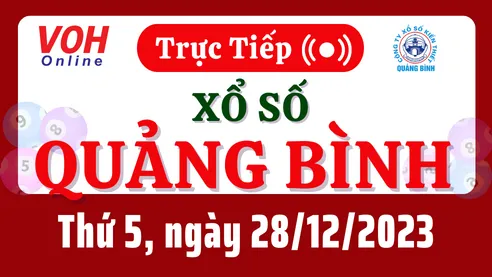 XSQB 28/12 - Kết quả xổ số Quảng Bình hôm nay thứ 5 ngày 28/12/2023