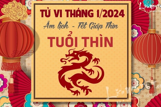 Tử vi tháng 1/2024 tuổi Thìn âm lịch: Đầu năm ra cửa vấp phải thị phi