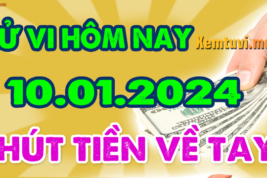 Tử vi 12 con giáp ngày 10/1/2024: Tỵ bản lĩnh, Mão có lộc