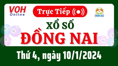 XSDN 10/1 - Kết quả xổ số Đồng Nai hôm nay thứ 4 ngày 10/1/2024