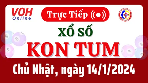 XSKT 14/1 - Kết quả xổ số Kon Tum hôm nay chủ nhật ngày 14/1/2024