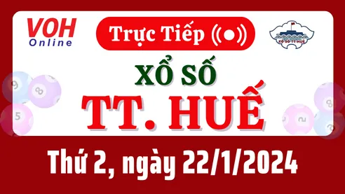 XSTTH 22/1 - Kết quả xổ số Thừa Thiên Huế hôm nay thứ 2 ngày 22/1/2024