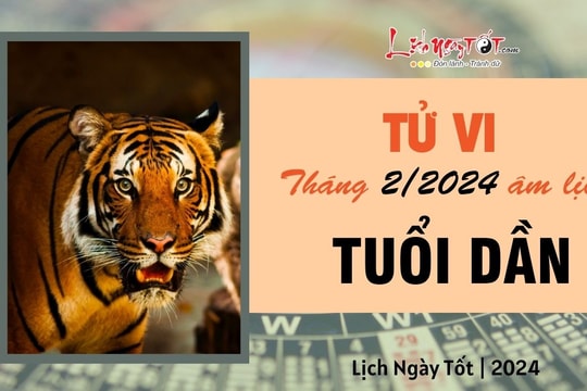 Tử vi tháng 2/2024 tuổi Dần âm lịch: Vân trình suôn sẻ, đạt nhiều thành tích