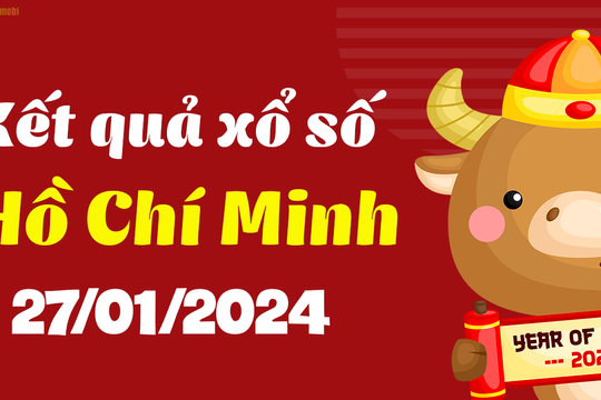 XSHCM 27/1 - Xổ số Hồ Chí Minh ngày 27 tháng 1 năm 2024 - SXHCM 27/1
