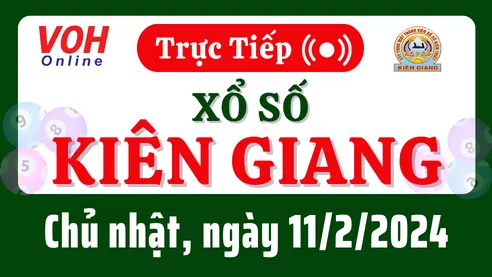XSKG 11/2 - Kết quả xổ số Kiên Giang hôm nay chủ nhật ngày 11/2/2024