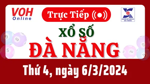 XSDNG 6/3 - Kết quả xổ số Đà Nẵng hôm nay thứ 4 ngày 6/3/2024