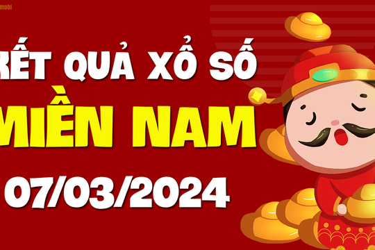 XSMN 7/3 - SXMN 7/3 - KQXSMN 7/3 - Xổ số miền Nam ngày 7 tháng 3 năm 2024