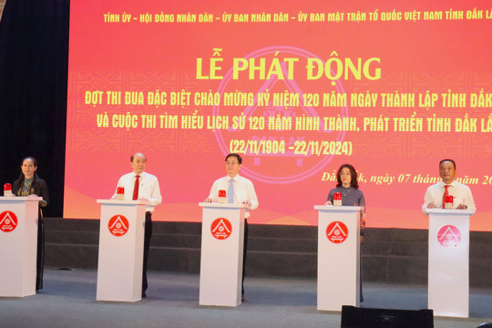 Phát động đợt thi đua đặc biệt lập thành tích chào mừng Kỷ niệm 120 năm ngày thành lập tỉnh Đắk Lắk