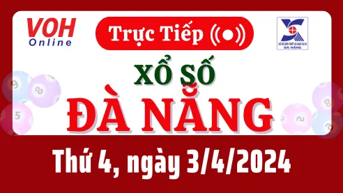 XSDNG 3/4 - Kết quả xổ số Đà Nẵng hôm nay thứ 4 ngày 3/4/2024