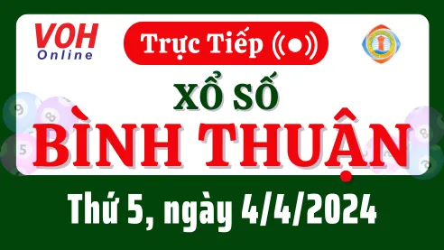 XSBTH 4/4 - Kết quả xổ số Bình Thuận hôm nay thứ 5 ngày 4/4/2024