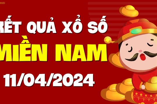 XSMN 11/4 - SXMN 11/4 - KQXSMN 11/4 - Xổ số miền Nam ngày 11 tháng 4 năm 2024