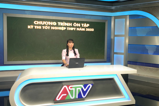An Giang sẽ tổ chức ôn thi tốt nghiệp THPT trên truyền hình cho học sinh