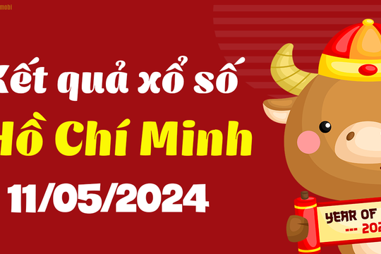 XSHCM 11/5 - Xổ số Hồ Chí Minh ngày 11 tháng 5 năm 2024 - SXHCM 11/5