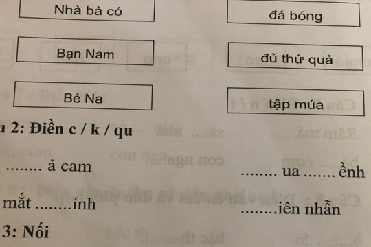 Xuất hiện bài tập tiếng Việt khiến phụ huynh "tăng xông" vì nghĩ mãi không ra: ... UA... ỀNH thì điền C hay K, QU mới hợp lý?