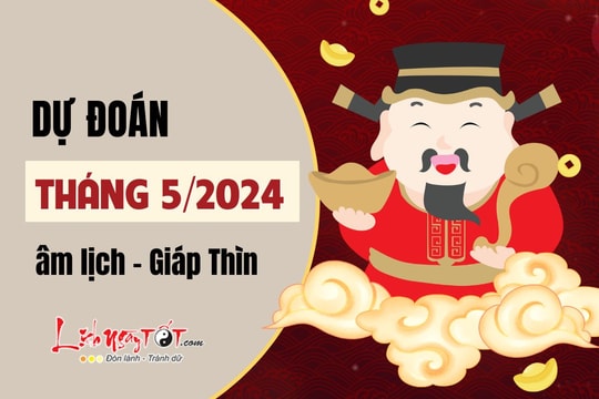 Dự đoán tháng 5/2024 âm lịch: 3 tuổi VÀNG về chật két nhờ PHƯỚC LÀNH trời ban, 2 tuổi khó khăn muôn trùng