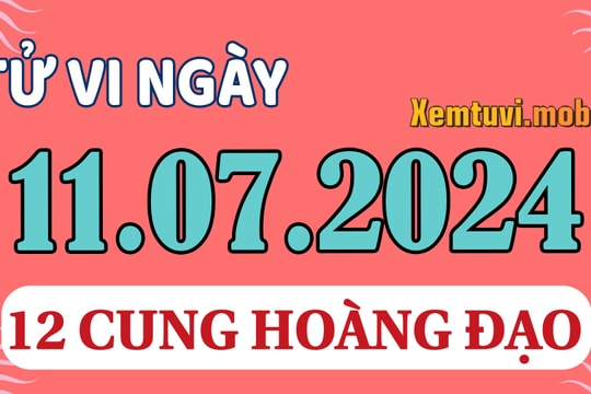 Tử vi 12 cung hoàng đạo ngày 11/7/2024: Bọ Cạp chủ quan, Ma Kết thông minh