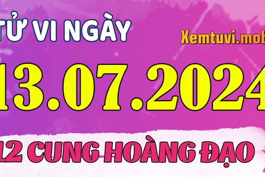 Tử vi 12 cung hoàng đạo ngày 13/7/2024: Sư Tử kiên quyết, Nhân Mã vui vẻ