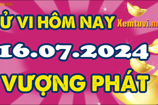 Tử vi 12 con giáp ngày 16/7/2024: Tý kiêu ngạo, Sửu hiếu thắng