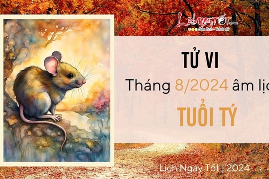 Tử vi tháng 8/2024 tuổi Tý âm lịch: Hung cát đan xen, cần cố gắng nhiều