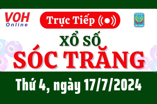 XSST 17/7 - Kết quả xổ số Sóc Trăng hôm nay thứ 4 ngày 17/7/2024