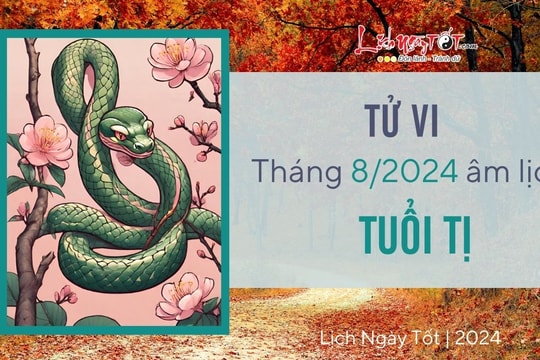 Tử vi tháng 8/2024 tuổi Tị âm lịch: Hung cát song hành, nguy cơ rình rập