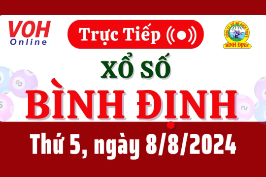 XSBDI 8/8 - Kết quả xổ số Bình Định hôm nay thứ 5 ngày 8/8/2024