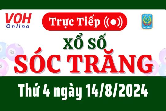 XSST 14/8 - Kết quả xổ số Sóc Trăng hôm nay thứ 4 ngày 14/8/2024