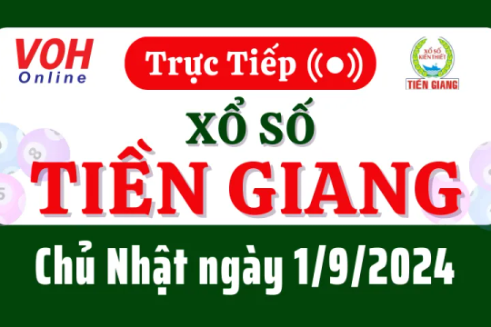 XSTG 1/9 - Kết quả xổ số Tiền Giang hôm nay chủ nhật ngày 1/9/2024