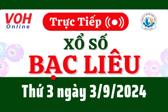 XSBL 3/9 - Kết quả xổ số Bạc Liêu hôm nay thứ 3 ngày 3/9/2024