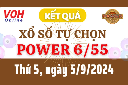 Vietlott POWER 655 5/9 - Kết quả xổ số Vietlott hôm nay thứ 5 5/9/2024