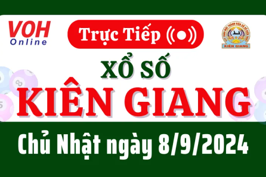 XSKG 8/9 - Kết quả xổ số Kiên Giang hôm nay chủ nhật ngày 8/9/2024