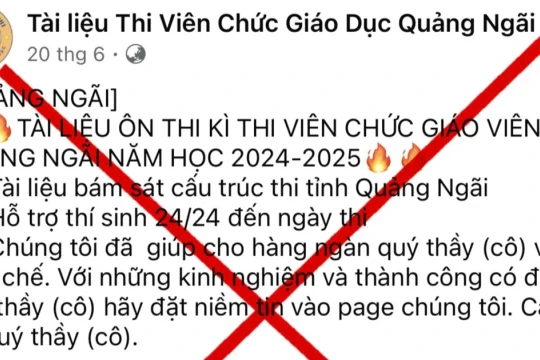 Sở GD&ĐT Quảng Ngãi cảnh báo lừa bán tài liệu thi tuyển giáo viên trên mạng