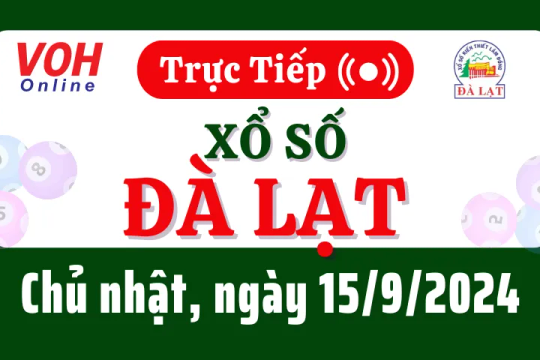 XSDL 15/9 - Kết quả xổ số Đà Lạt hôm nay chủ nhật ngày 15/9/2024