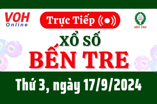 XSBT 17/9 - Kết quả xổ số Bến Tre hôm nay thứ 3 ngày 17/9/2024