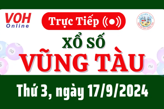 XSVT 17/9 - Kết quả xổ số Vũng Tàu hôm nay thứ 3 ngày 17/9/2024