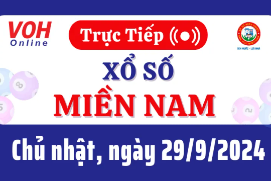 XSMN 29/9, Trực tiếp xổ số miền Nam chủ nhật ngày 29/9/2024