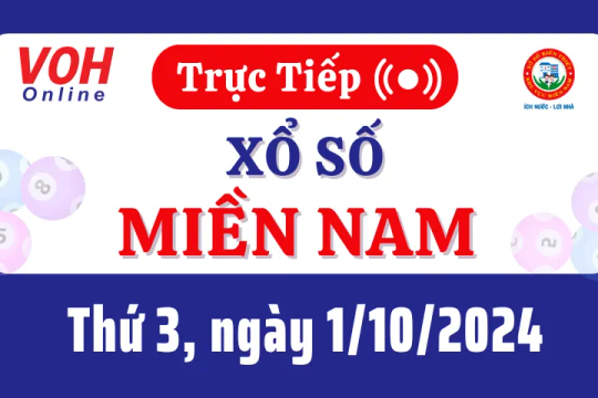 XSMN 1/10, Trực tiếp xổ số miền Nam thứ 3 ngày 1/10/2024