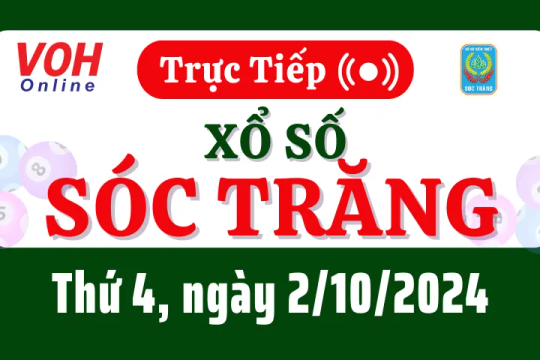 XSST 2/10 - Kết quả xổ số Sóc Trăng hôm nay thứ 4 ngày 2/10/2024