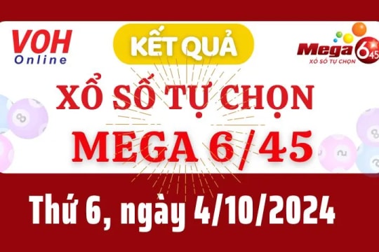 Vietlott MEGA 645 4/10 - Kết quả xổ số Vietlott hôm nay thứ 6 4/10/2024