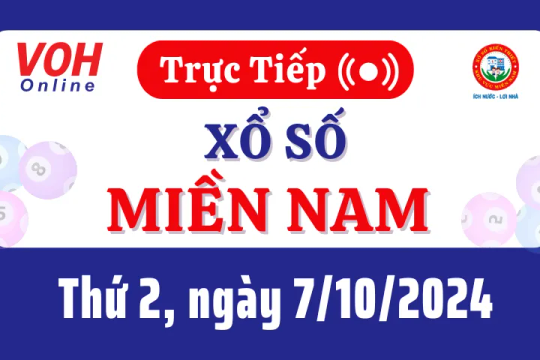 XSMN 7/10, Trực tiếp xổ số miền Nam thứ 2 ngày 7/10/2024