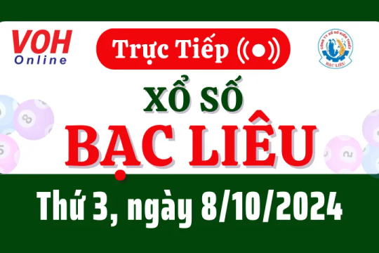 XSBL 8/10 - Kết quả xổ số Bạc Liêu hôm nay thứ 3 ngày 8/10/2024