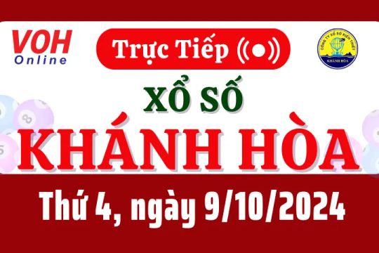 XSKH 9/10 - Kết quả xổ số Khánh Hòa hôm nay thứ 4 ngày 9/10/2024