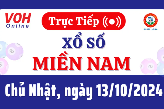 XSMN 13/10, Trực tiếp xổ số miền Nam chủ nhật ngày 13/10/2024