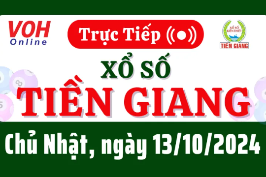 XSTG 13/10 - Kết quả xổ số Tiền Giang hôm nay chủ nhật ngày 13/10/2024