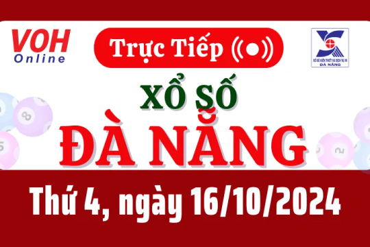 XSDNG 16/10 - Kết quả xổ số Đà Nẵng hôm nay thứ 4 ngày 16/10/2024