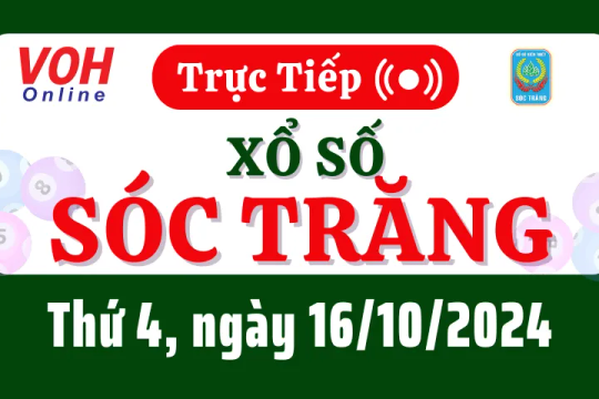 XSST 16/10 - Kết quả xổ số Sóc Trăng hôm nay thứ 4 ngày 16/10/2024