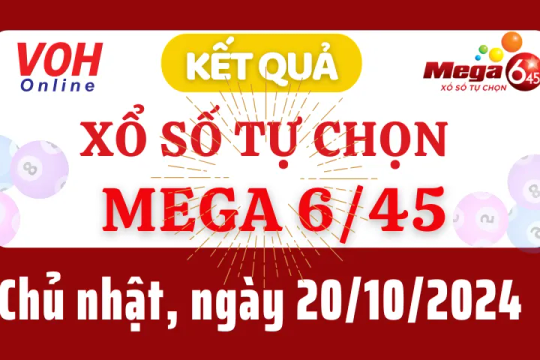 Vietlott MEGA 645 20/10 - Kết quả xổ số Vietlott hôm nay chủ nhật 20/10/2024