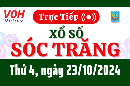 XSST 23/10 - Kết quả xổ số Sóc Trăng hôm nay thứ 4 ngày 23/10/2024